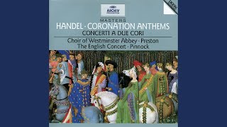 Handel Zadok the Priest Coronation Anthem No 1 HWV 258 [upl. by Okiruy]