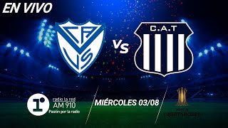 VÉLEZ VS TALLERES  EN VIVO  COPA LIBERTADORES [upl. by Bird]