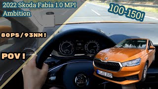 2022 Skoda Fabia IV Ambition 10 MPI 80 PS POV Test Drive  TOP SPEED AUTOBAHN SOUND 4K [upl. by Aicirtan662]