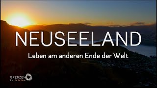 quotGrenzenlos  Die Welt entdeckenquot in Neuseeland Teil 2 [upl. by Hadeehuat]