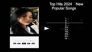 Top Hits 2024🔥 New Popular Songs 🔥  ♫ Popular Playlist 2024  Top Hits Songs Collection [upl. by Gabi947]