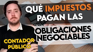 QUE IMPUESTOS PAGAN LAS OBLIGACIONES NEGOCIABLES 💲 IMPUESTO A LAS GANANCIAS BIENES PERSONALES 🔥 AFIP [upl. by Hamrnand]