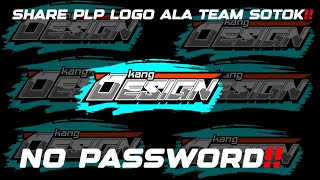 SHARE PLP LOGO ALA TEAM SOTOK [upl. by Grati]