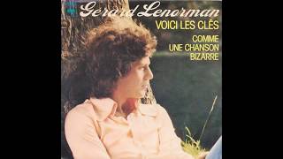 Gérard Lenorman  Voici Les Clés  1976 [upl. by Sausa415]