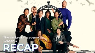 The Umbrella Academy RECAP Season 3 [upl. by Zigrang213]