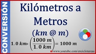 Convertir de Kilómetros a Metros Km a Metros [upl. by Enorej57]