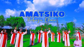 AMATSIKO BY ITABAZA CHOIR Official Video 4K Kimisagara SDA Church 2024 [upl. by Aerised]