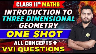 Introduction to Three Dimensional Geometry Class 11 One Shot  Class 11 Maths  Important Questions [upl. by Karub]