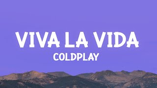 Coldplay  Viva la Vida Lyrics [upl. by Neelav731]