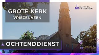 Ochtenddienst I 5 november 2023 I Grote Kerk Vriezenveen [upl. by Trini]