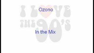 Ozono  In the Mix 1993 [upl. by Sands]