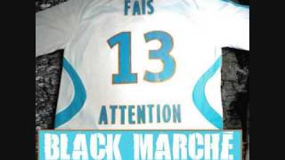 Black Marche1 Fais 13 Attention [upl. by Brom391]