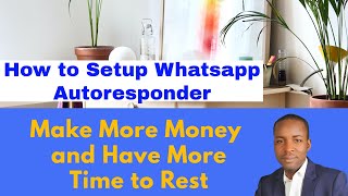 How to Set Up Autoresponder for Whatsapp [upl. by Kcirdlek]