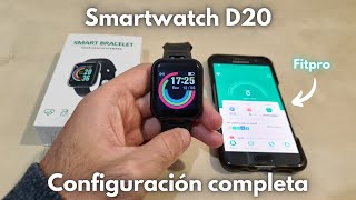 Smartwatch D20 👉 Características Funciones y Configuración COMPLETA  Fitpro [upl. by Emirac]