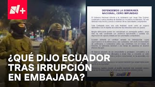 Reacción del gobierno de Ecuador tras ingreso de policías en Embajada de México  En Punto [upl. by Aleron]