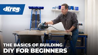 The Basics of Building  DIY For Beginners [upl. by Clerk]