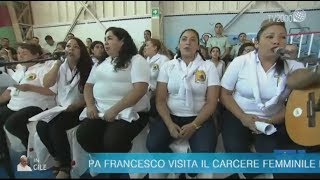 La canzone delle detenute del carcere femminile di Santiago del Cile per Papa Francesco [upl. by Igal686]