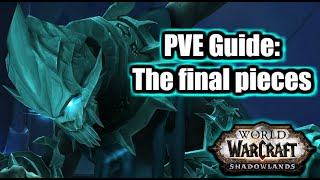 WoW Shadowlands pve guide  How to Complete The Final Pieces Quest [upl. by Einnil]