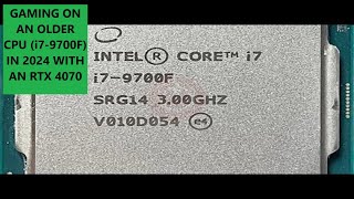 GAMING ON AN OLDER CPU IN 2024 Core i7 9700f [upl. by Honniball129]