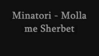 Minatori  Molla me Sherbet [upl. by Ydissahc]