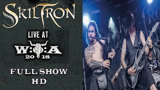 Skiltron  Live at Wacken Open Air 2018 Full show HD [upl. by Cogen]