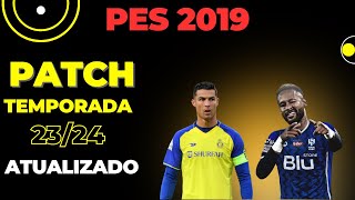 ðŸ˜®âš½ PATCH PES 2019 PC  TUTORIAL DE INSTALAÃ‡ÃƒO  TEMPORADA 2324 FOCADO NA EUROPA 100 ATUALIZADO [upl. by Zimmermann]