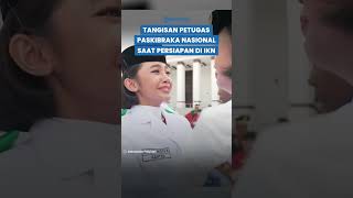 TANGIS Haru Petugas Paskibraka Nasional saat Persiapan Pengibaran Bendera di IKN [upl. by Yelnahs]