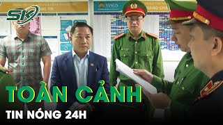 Toàn Cảnh Tin Nóng 24h  Tin Tức Thời Sự Cập Nhật Mới Nhất Hôm Nay  SKĐS [upl. by Bidget343]