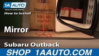 How to Replace Mirror 0004 Subaru Outback [upl. by Vijar688]