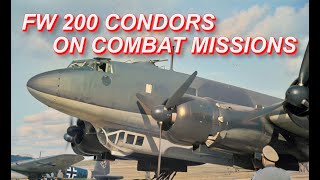 FockeWulf FW 200 Condors On Combat Missions WWII DOCUMENTARY [upl. by Llehcram13]