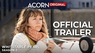 Acorn TV Original  Whitstable Pearl Season 2  Official Trailer [upl. by Joice383]