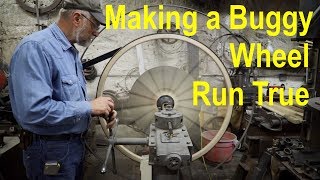 Making a Sarven Buggy Wheel Run Straight  Engels Wheelwright Shop [upl. by Tarrsus]