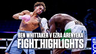 Ben Whittaker v Ezra Arenyeka Fight Highlights  Careful What You Wish For 😈 [upl. by Morie888]