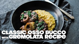 Veal Osso Bucco Recipe with Gremolata [upl. by Kanya]