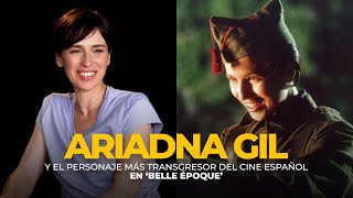 Ariadna Gil y el personaje más transgresor del cine español en Belle Époque  Fotogramas [upl. by Maynord]