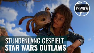 Star Wars Outlaw wird toll aber kein Überflieger 4K PC PREVIEW GERMAN [upl. by Dorion]