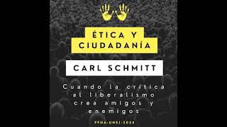 11 Carl Schmitt  Cuando la crítica al liberalismo crea amigos y enemigos [upl. by Docia]