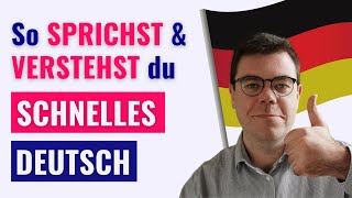 SCHNELLES Deutsch verstehen amp Fließender sprechen [upl. by Tonl]