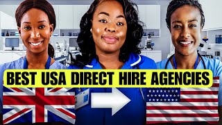 USA DIRECT HIRE AGENCIES FOR ASPIRING USA NURSES 🇺🇸  MOVE FROM UK TO THE USA WITH THESE AGENCIES [upl. by Bertold]