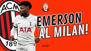 CALCIOMERCATO MILAN il VIDEO più COMPLETO che PUOI TROVARE su EMERSON ROYAL [upl. by Nannahs]