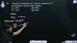 Calculate the normality of a solution containing 158 g of KMnO4 in 50 mL acidic solution [upl. by Lonee157]