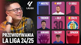 T ĆWIĄKAŁA przewiduje sezon LA LIGA 2425 KRÓL STRZELCÓW MVP NAJWIĘKSZY ZAWÓD i INNE [upl. by Yeltneb]