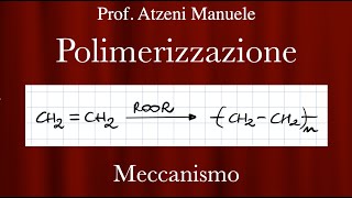 Chimica organica Polimerizzazione alcheni L52 ProfAtzeni ISCRIVITI [upl. by Otis]