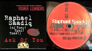 ISRAELITESRaphael Saadiq  Ask Of You 1995 Extended Version [upl. by Rahs]