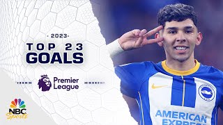 Top 23 Premier League goals of 2023  NBC Sports [upl. by Ajdan]