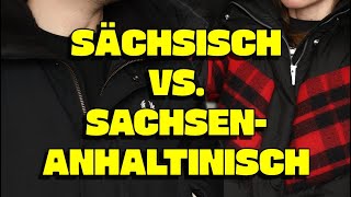 Sächsisch vs SachsenAnhalter Mundart [upl. by Greenburg]