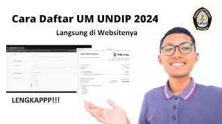 Cara Daftar UM UNDIP 2024 [upl. by Nilla]