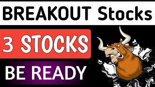 3 BREAKOUT STOCKS🔥Stocks to buy now🎯Share market latest update🟢Swing Trade💥Investment [upl. by Adon]