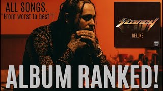 ALL SONGS RANKED Post Malone  Stoney Deluxe Album  quotWorst to bestquot All album songs list [upl. by Ecerahc870]