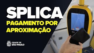 SPLICA  Nova forma de pagamento nos ônibus de São Paulo [upl. by Nilkoorb]